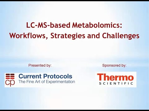 LC-MS-based Metabolomics: Workflows, Strategies and Challenges