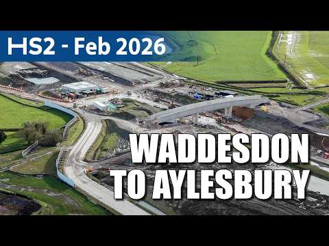 HS2 Update - Waddesdon to Aylesbury | Feb 2026
