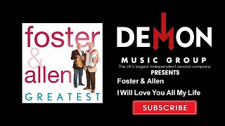 Foster &amp; Allen - I Will Love You All My Life