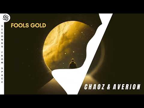 Chaoz & Averion - Fools Gold (Official Audio)
