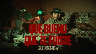 Que Bueno Que Te Fuiste Lyrics English Translation