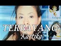 KARTIKA - TERBAYANG (OFFICIAL MUSIC VIDEO)