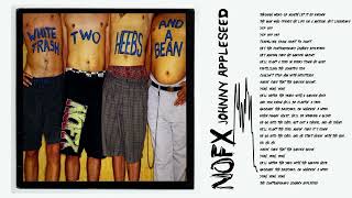 NOFX - Johnny Appleseed (Lyrics)