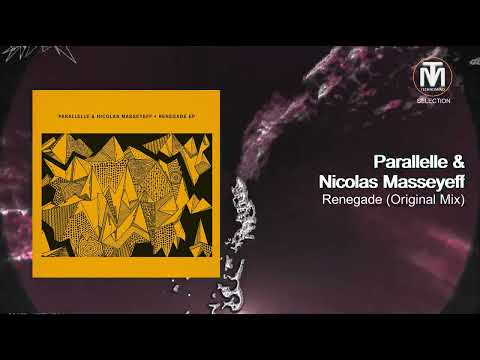 Parallelle & Nicolas Masseyeff - Renegade [Crosstown Rebels]