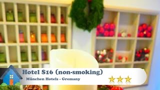 Hotel S16 (non-smoking) - München Hotels, Germany