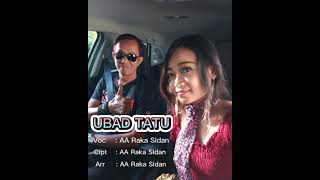 Download lagu UBAD TATU_AA Raka Sidan ( Music Audio) mp3 Download lagu UBAD TATU_AA Raka Sidan ( Music Audio) mp3