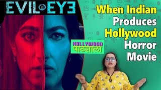 New Movie EVIL EYE Explained In Hindi Hollywood Paathshala , Priyanka Chopra Production video