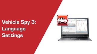 How to set up Multi-Language in Vehicle Spy 3