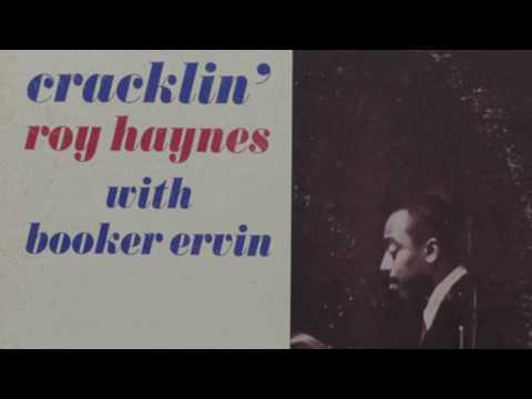 Roy Haynes With Booker Ervin Cracklin' (Full Album)