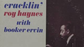 Roy Haynes With Booker Ervin Cracklin' (Full Album)