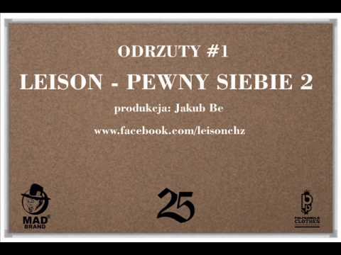 Leison - Pewny siebie 2 (prod. Jakub Be) - ODRZUTY #1