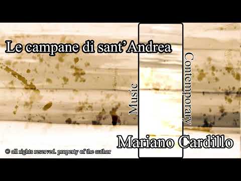 Le campane di sant'Andrea (Contemporary Piano Music) - Mariano Cardillo