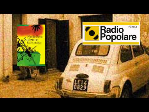 Salento Fuoco e Fumo a Puglia Calling - Radio Popolare