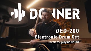 Video thumbnail for 10 levels for playing drums I DONNER DED-200 Electric Drum Set I Donner Spotlight by Donner Music