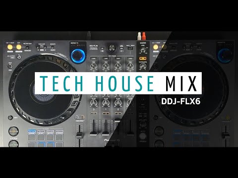 Tech House Mix #2 • DDJ-FLX6