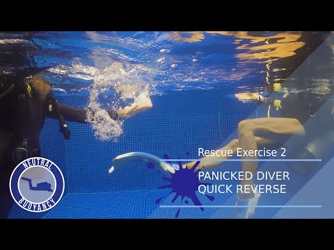 PADI Rescue Diver Course Skill: How to Rescue a Panicked Diver - Quick Reverse Method