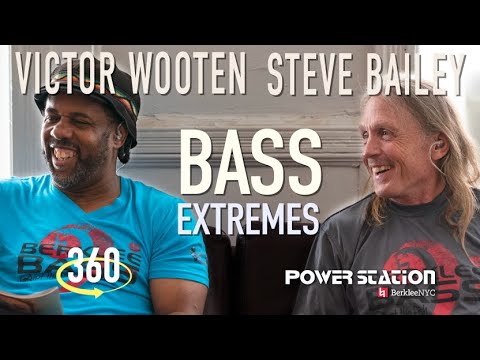 Victor Wooten and Steve Bailey -  "Bass Extremes" (360 Video)