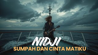 Download lagu Nidji – Sumpah Dan Cinta Matiku | Versi Rock Ganas mp3