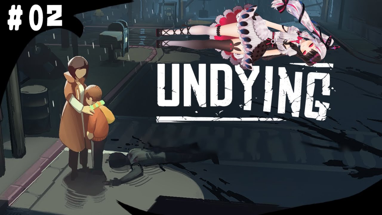 【UNDYING（アンダイイング）】＃０２　まだ・・・いきれそう？【夜見れな/にじさんじ】