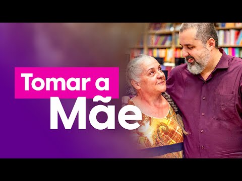 Tomar a Mãe