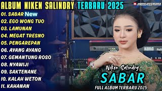 Download lagu SABAR - EGO WONG TUO || NIKEN SALINDRY || PUSAKA CAMPURSARI FULL ALBUM TERBARU 2025 mp3