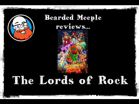 Bearded Meeple reviews : The Lords of Rock