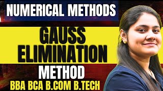 Introduction to Gauss Elimination Method|Numerical Methods|BBA|BCA|B.COM|B.TECH|Dream Maths