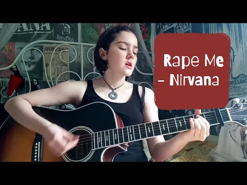 Rape Me - Nirvana Cover