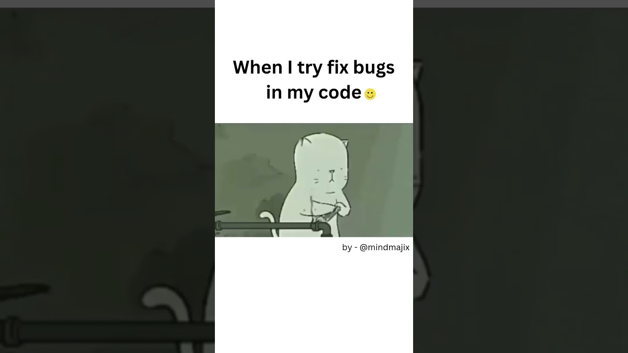 When I Try to Fix Bugs in My Code 😂 #developermemes #codingmemes #funny #comedy #tester