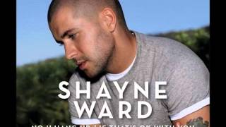 Shayne Ward - If That&#39;s OK With You (Audio)