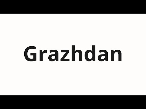 How to pronounce Grazhdan | Граждан (Citizens in Russian)