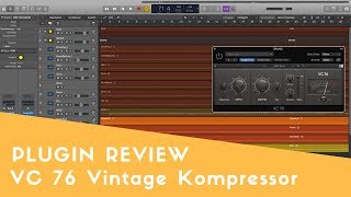 Video thumbnail for VC 76 Vintage Kompressor - Plugin Review by Martin Wolfinger
