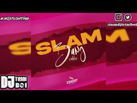 SLAM BANG RIDDIM | SPICE MAS 2023 | @IAMDJTRINIBOI
