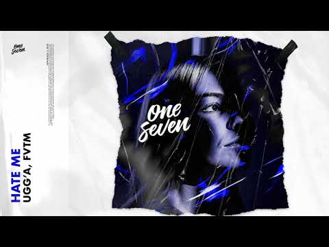 Ugg’A, FVTM – Hate Me