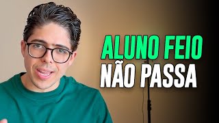 A verdade CRUEL: aluno relaxado não passa!