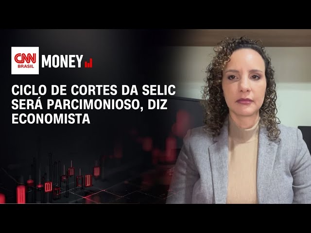Ciclo de cortes da Selic será parcimonioso, diz economista | ABERTURA DE MERCADO