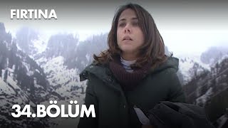 Fırtına 34. Bölüm - Full Bölüm