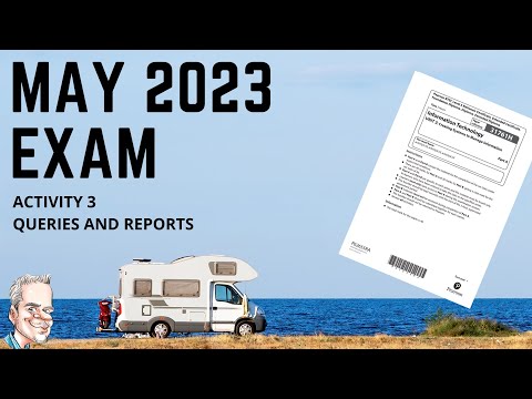 NEW! JUNE 2023 EXAM - BTEC Level 3 Database Exam Walk Through (Part 2 ) Queries and Reports