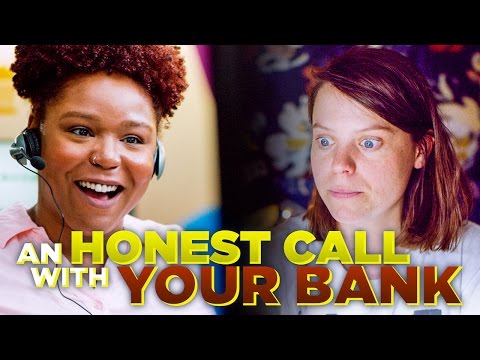 An Honest Call With Your Bank
