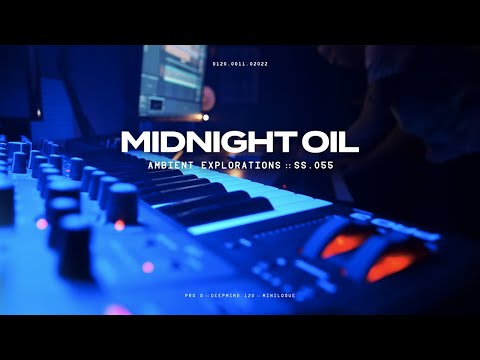 Midnight Oil : SS.055 // Ambient improv with some synths.