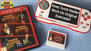 Does Tomb Raider Collection Work On Evercade Original Handheld?