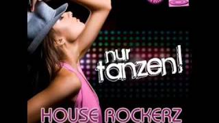 House Rockerz feat. Unter Druck - Nur tanzen !