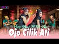 OJO CILIK ATI Eka Ayu Feat Wafiq Azizah DUO GARANGAN Wong Wadon Model Hang Kelendi