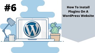 How To Install Plugins On A WordPress Website