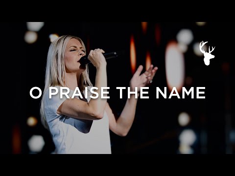 O Praise the Name - Jenn Johnson | Moment