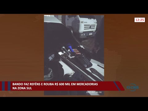 Bando faz reféns e rouba R$ 600 Mil em mercadoria na zona sul de Teresina 07 05 2021
