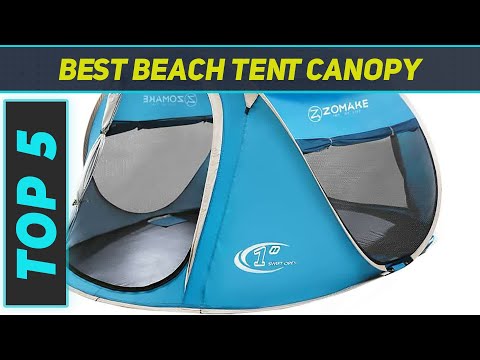 Top 5 Beach Tent Canopy in 2023