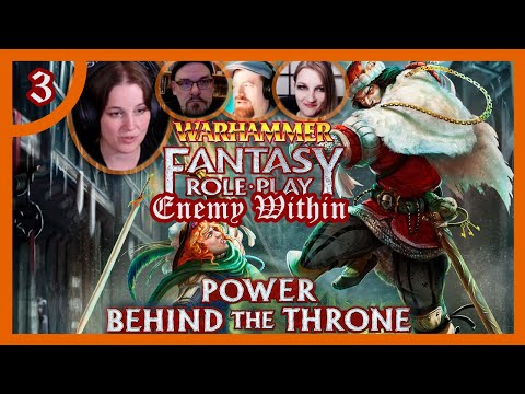 Warhammer Fantasy - The Enemy Within: Power Behind the Throne Teil 3: Herren des Rechts