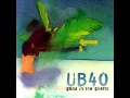 UB40 - I Love It When You Smile