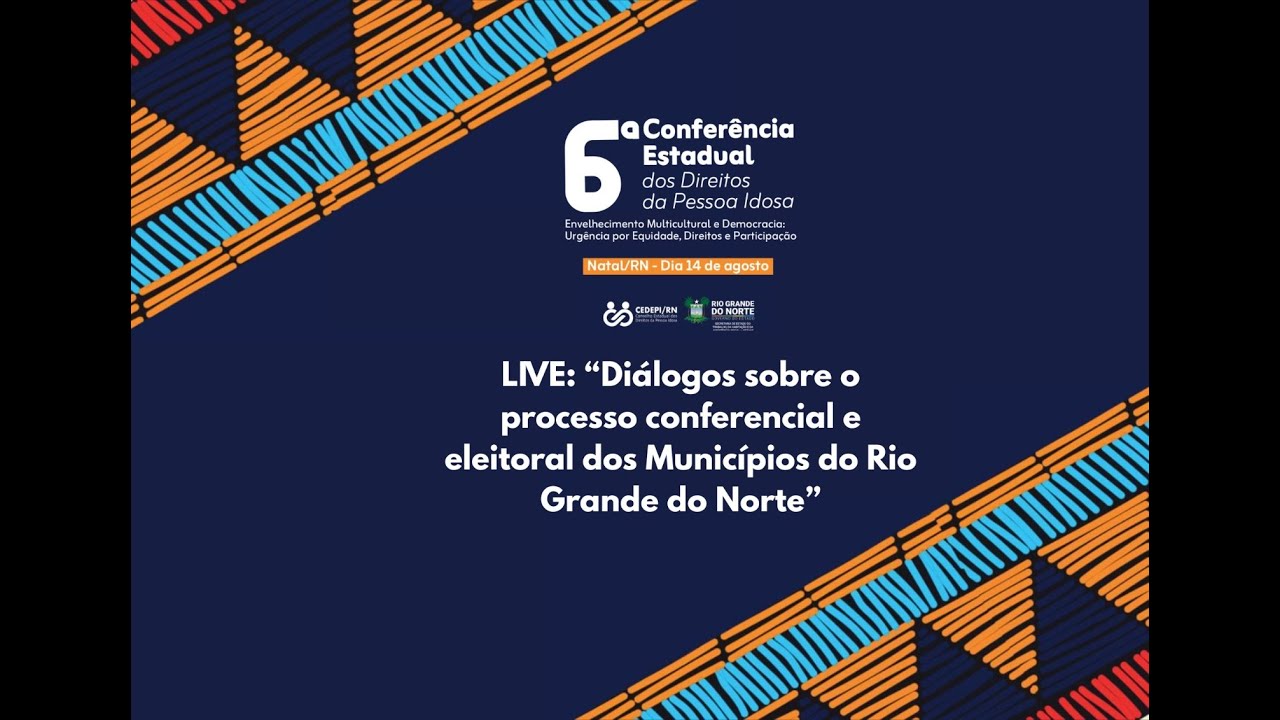 6ª Conferência da Pessoa Idosa reúne mais de 300 pessoas do Rio Grande do Norte
